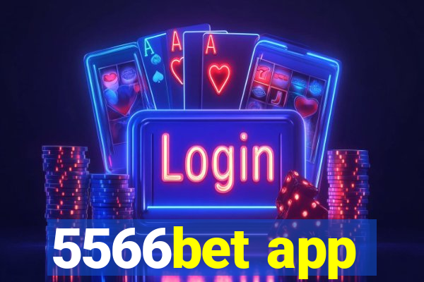 5566bet app