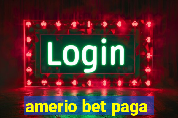 amerio bet paga
