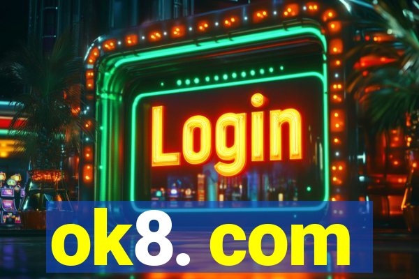 ok8. com