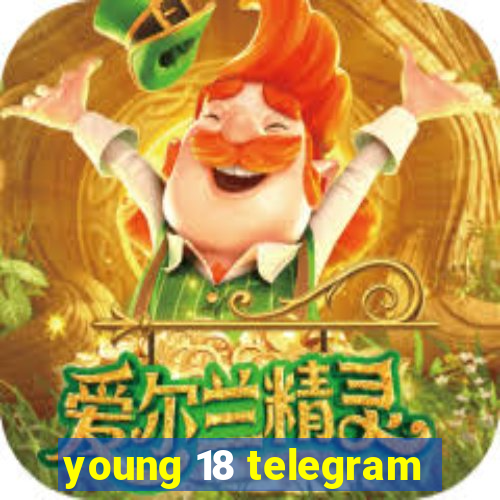 young 18 telegram