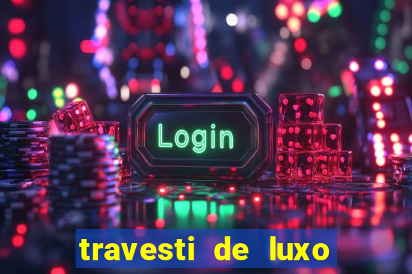 travesti de luxo porto alegre