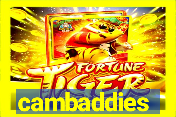 cambaddies