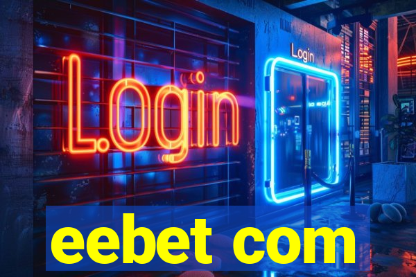 eebet com