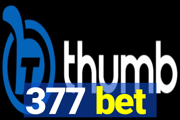 377 bet