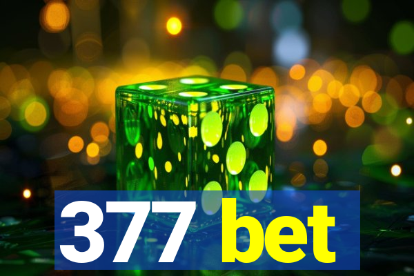 377 bet