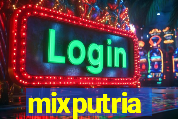 mixputria
