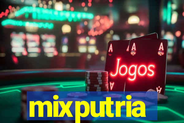 mixputria