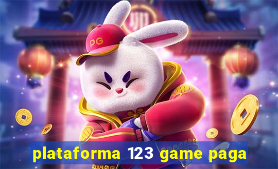 plataforma 123 game paga