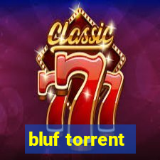 bluf torrent