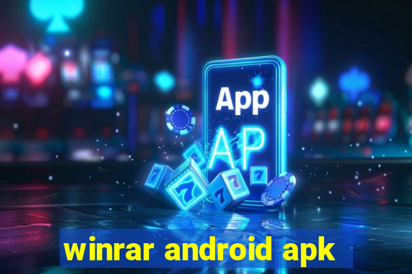 winrar android apk