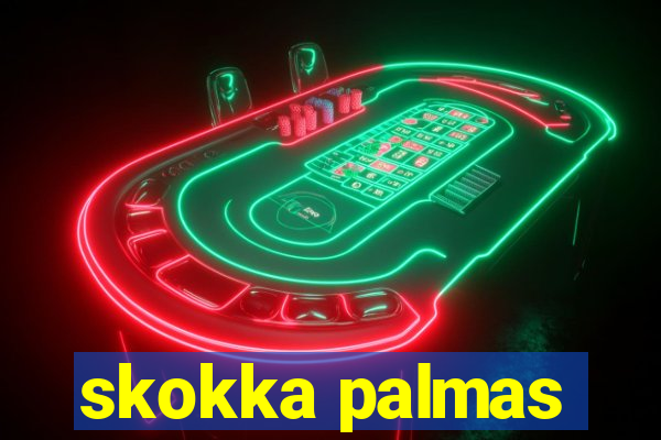 skokka palmas