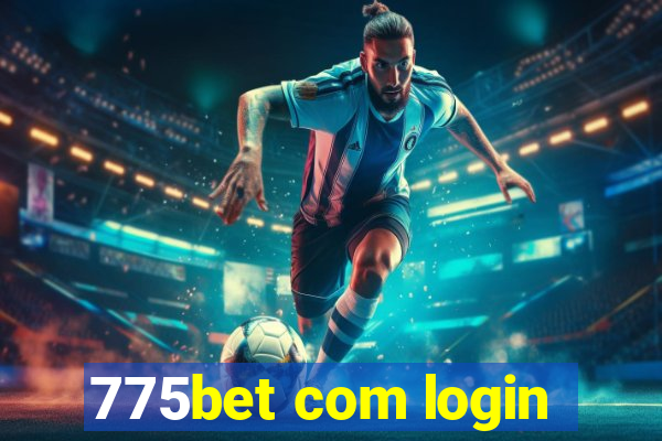 775bet com login