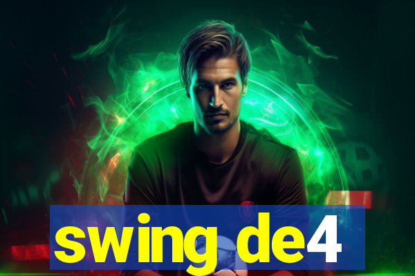 swing de4