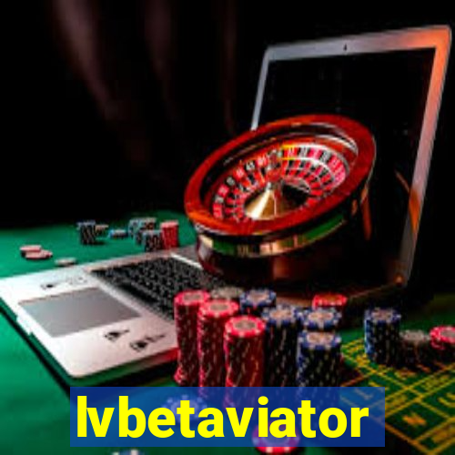 lvbetaviator