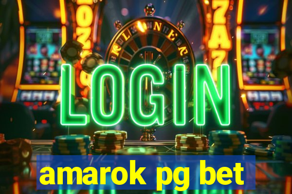 amarok pg bet