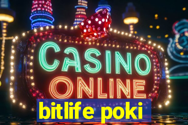 bitlife poki