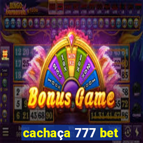 cachaça 777 bet