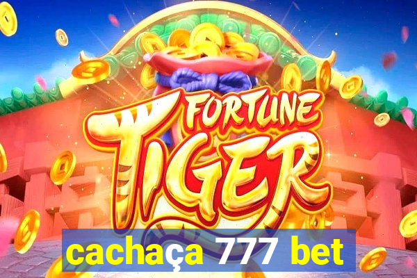 cachaça 777 bet