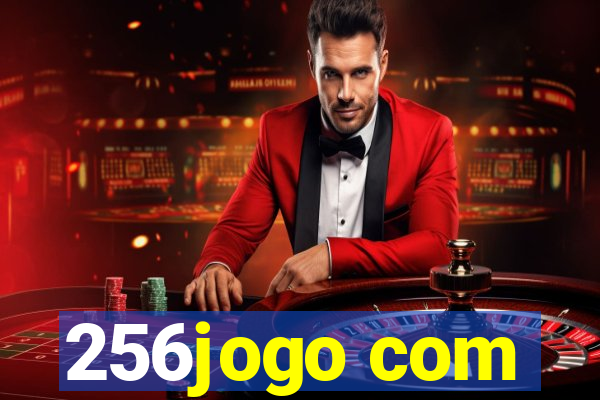 256jogo com