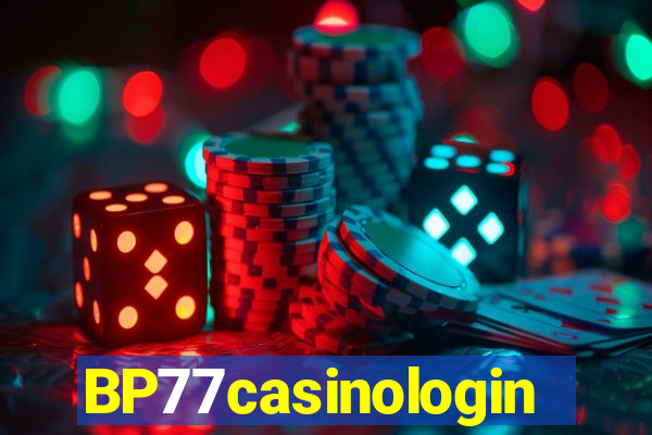 BP77casinologin