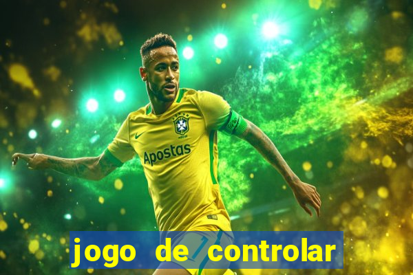 jogo de controlar as pessoas