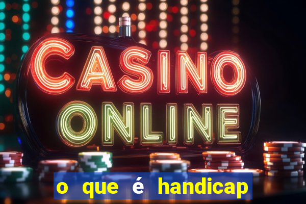 o que é handicap - 1.5