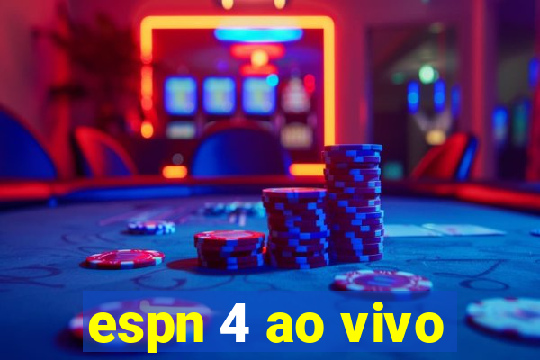 espn 4 ao vivo