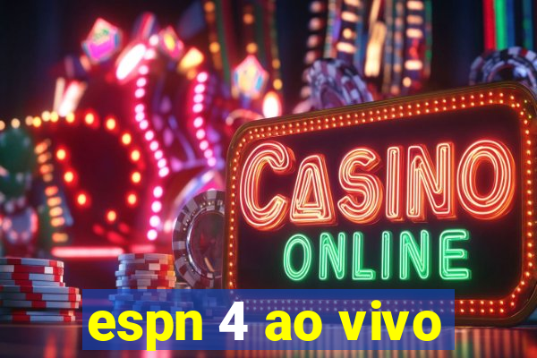 espn 4 ao vivo