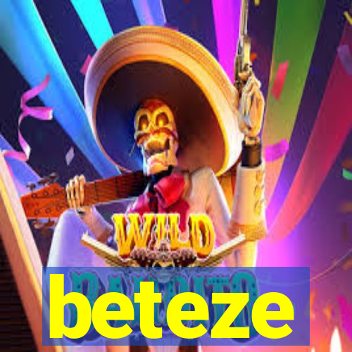 beteze