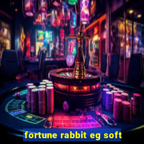 fortune rabbit eg soft