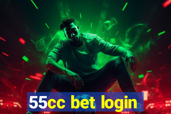 55cc bet login