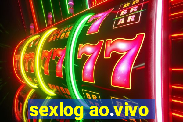 sexlog ao.vivo