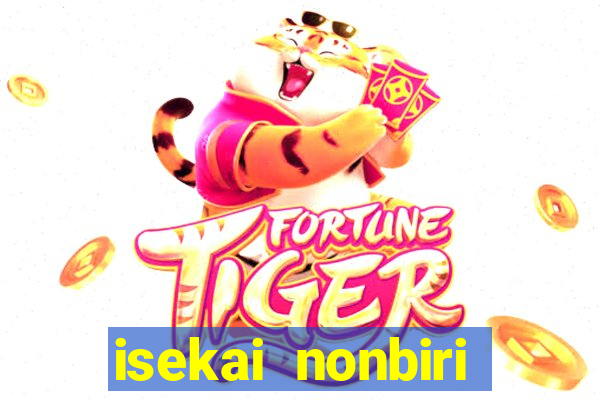 isekai nonbiri nouka dublado anime fire