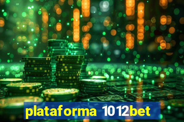 plataforma 1012bet