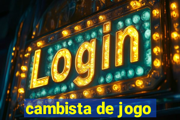 cambista de jogo