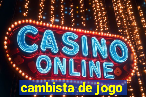 cambista de jogo