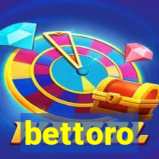 bettoro