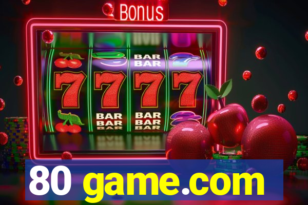 80 game.com