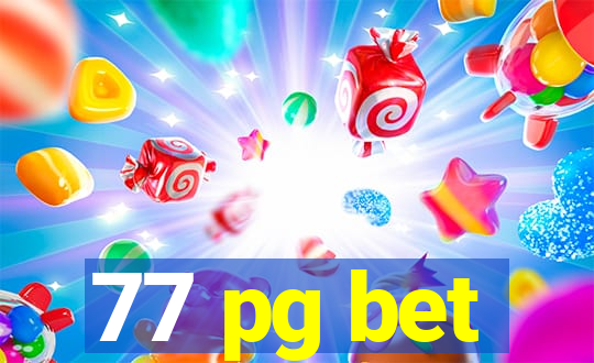 77 pg bet