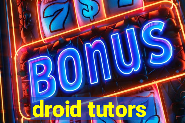 droid tutors