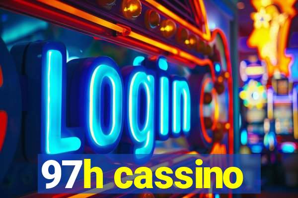 97h cassino
