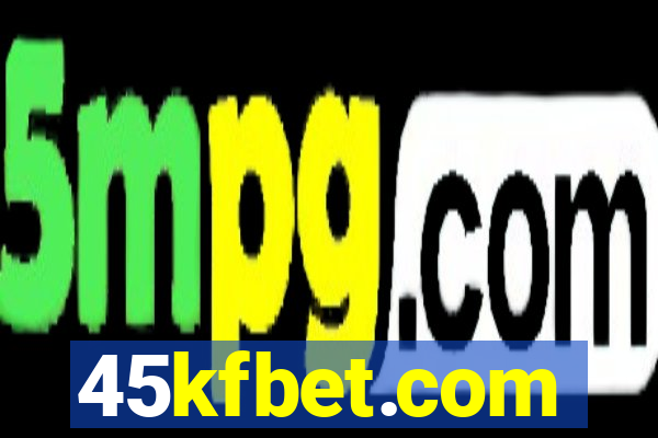 45kfbet.com