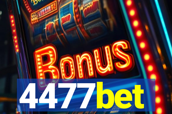4477bet