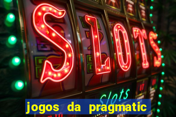 jogos da pragmatic de 10 centavos