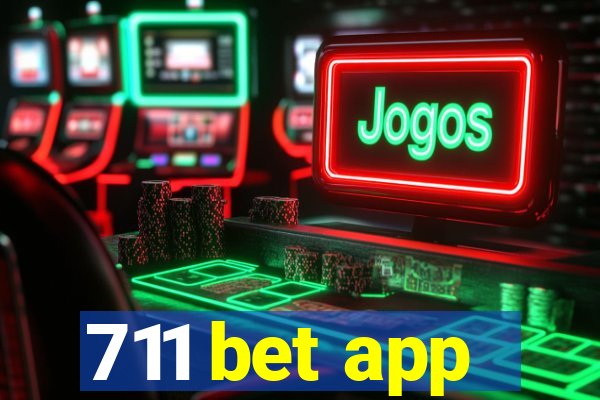 711 bet app
