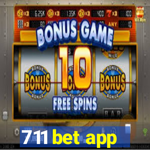 711 bet app