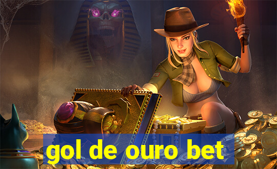 gol de ouro bet