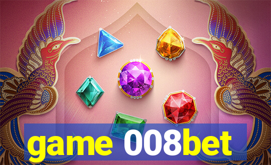game 008bet