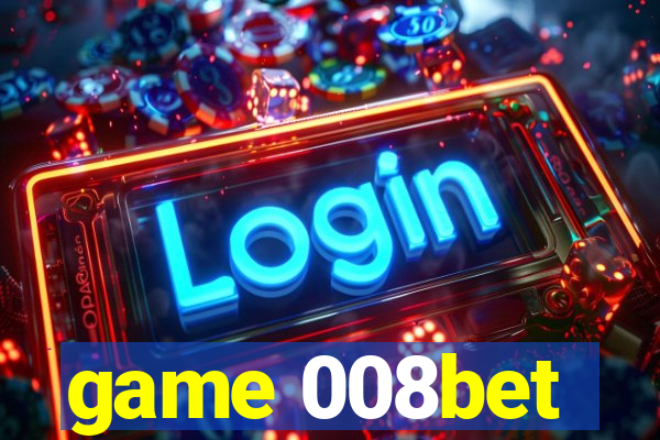 game 008bet