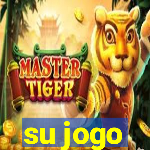 su jogo
